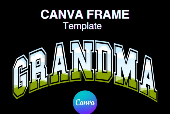 Download Grandma Canva Frame Template Add Photo23 - Grandma canva Collection